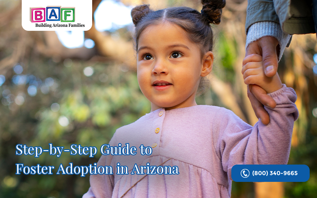 Step-by-Step Guide to Foster Adoption in Arizona