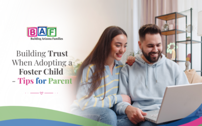 Building Trust When Adopting a Foster Child – Tips for Parents
